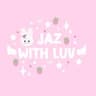 ⋆ ˚｡⋆୨୧˚Jaz With Luv ˚୨୧⋆｡˚ ⋆