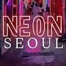 NEON SEOUL: KPOP  X EDM