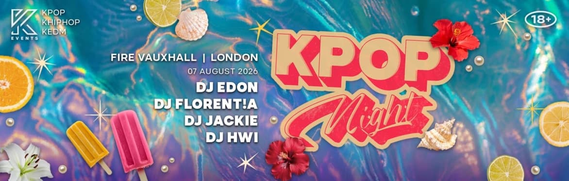 LONDON: KPOP & KHIPHOP Night in August