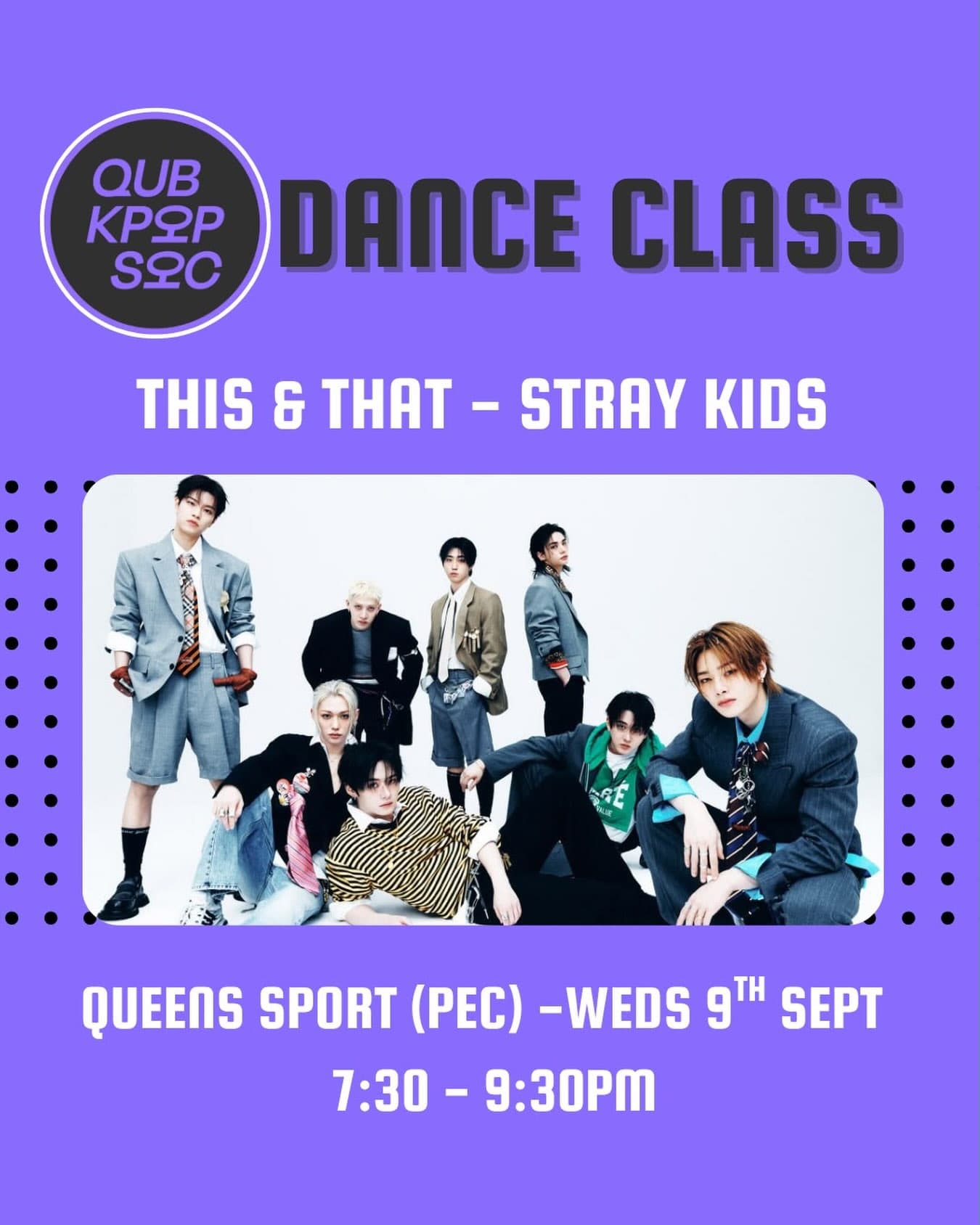 QUB KPOP SOC Dance Class - THIS & THAT - STRAY KIDS