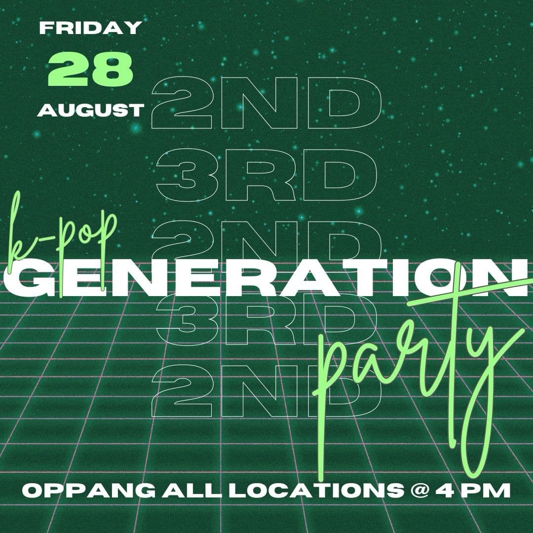 2ND GEN + 3RD GEN PARTY