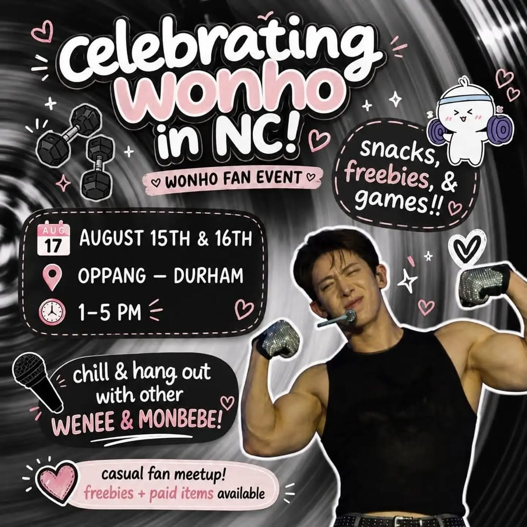 celebrating wonho in NC!