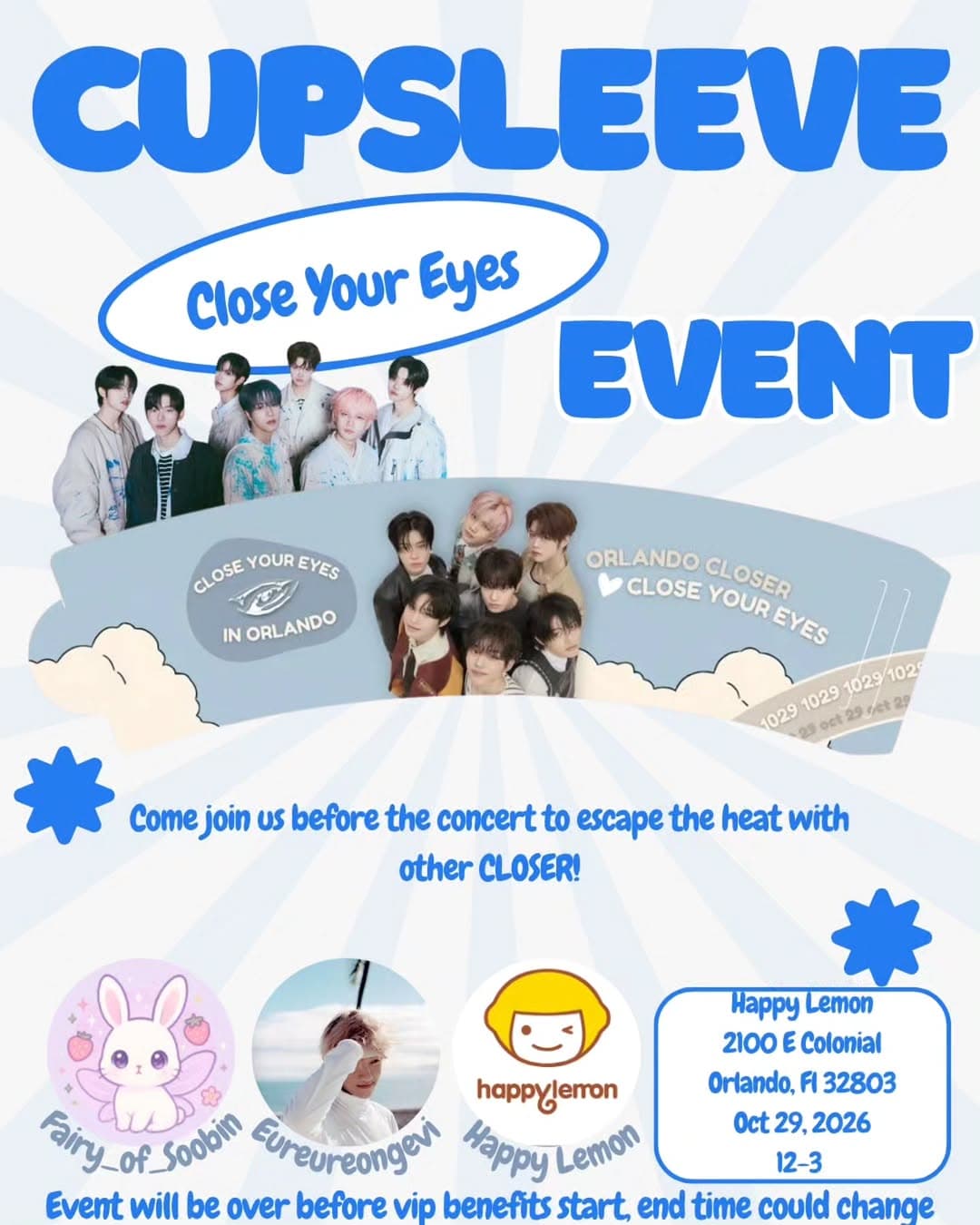 CLOSE YOUR EYES CUPSLEEVE EVENT