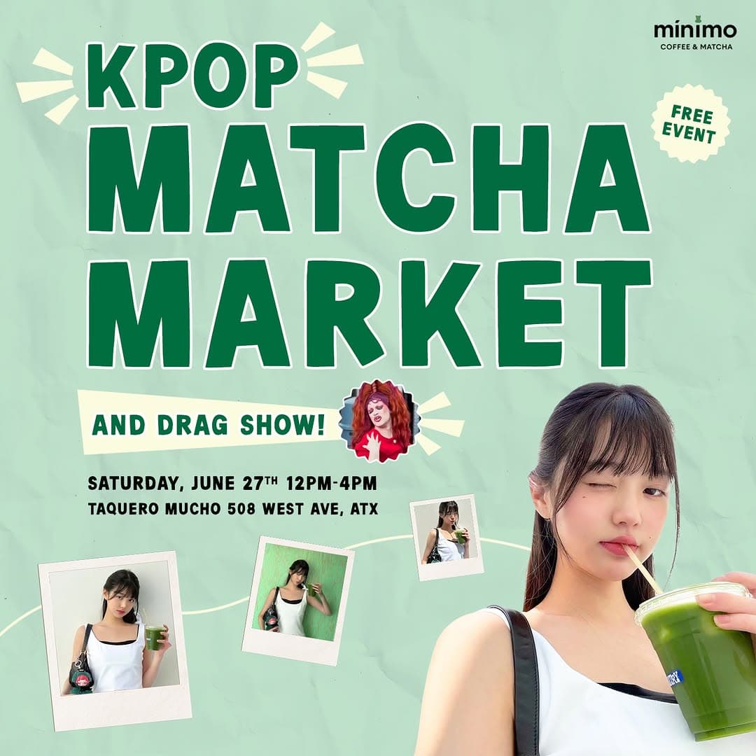 K-pop Matcha Market & Drag Show